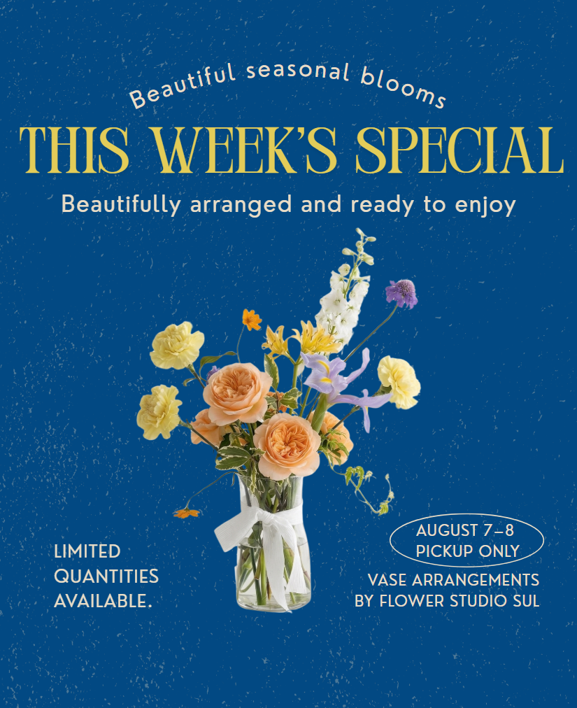 This Week’s Special — Seasonal Vase Arrangement