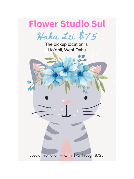Haku Lei Special — $75