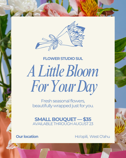 Small Seasonal Bouquet — $35 Special